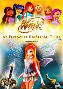 Winx Klub - A mozifilm: Az elveszett királyság titka